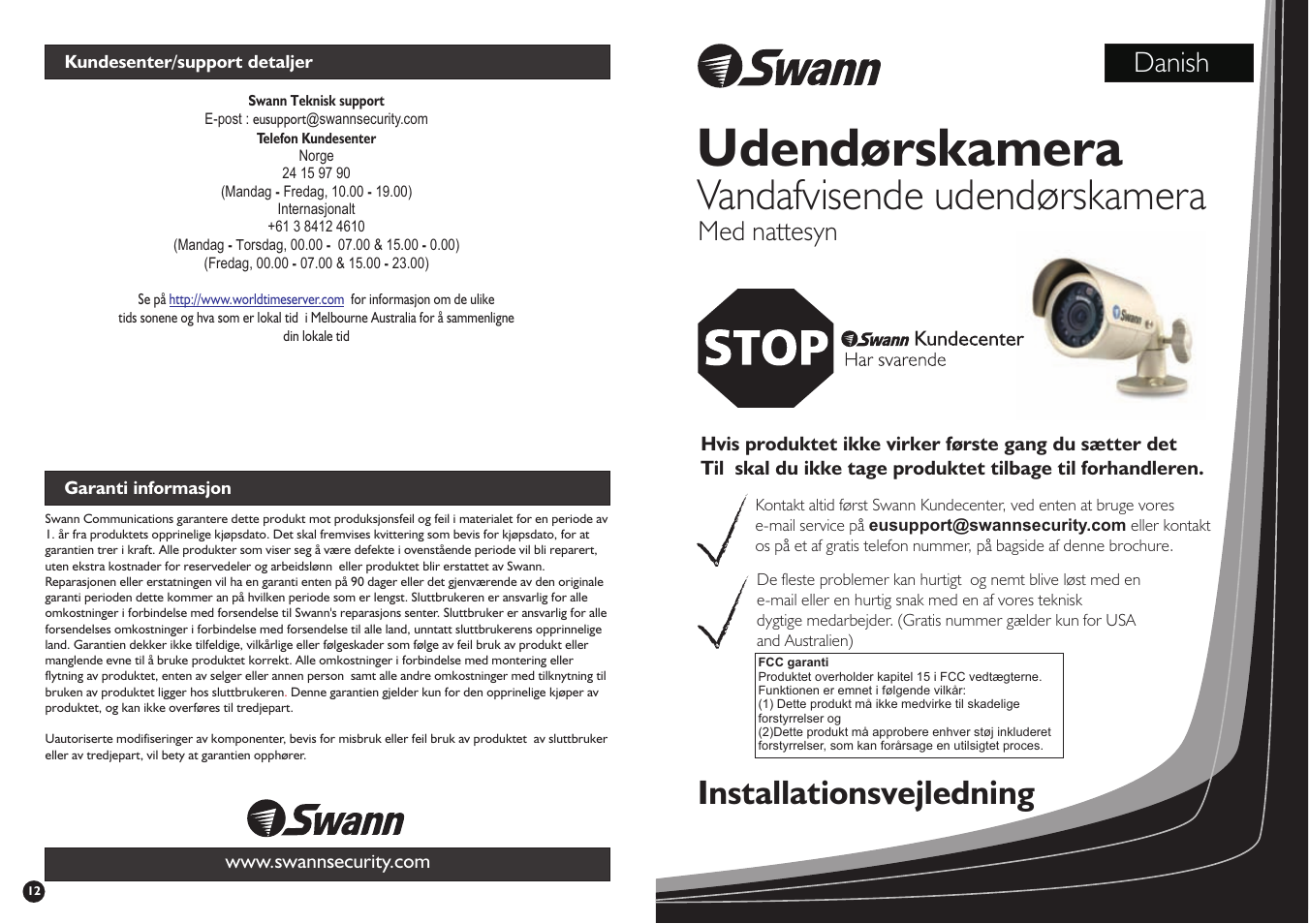 Udendørskamera, Vandafvisende udendørskamera, Installationsvejledning | Med nattesyn, Danish | Swann OutdoorCam SW244-AUO User Manual | Page 12 / 16