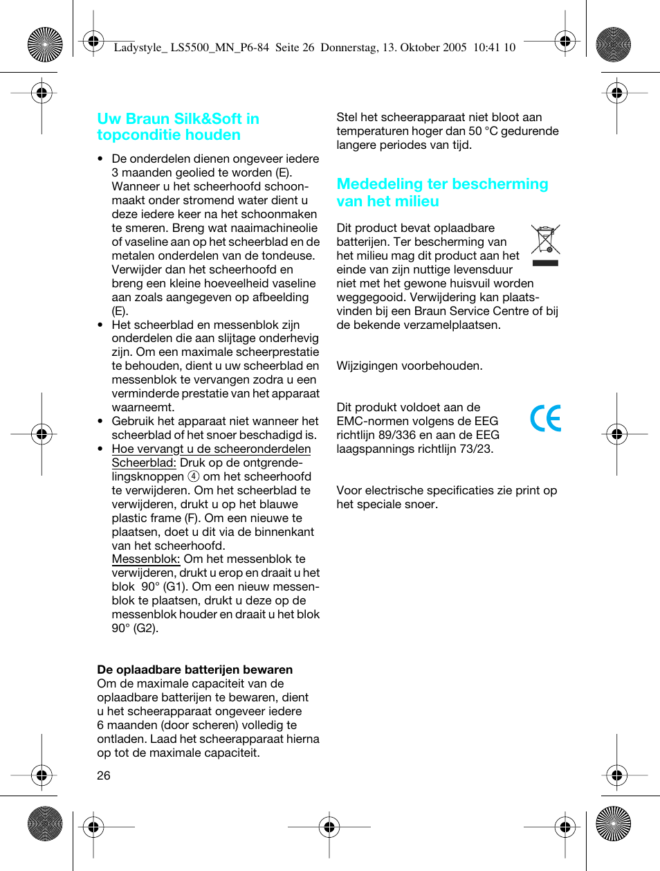 Uw braun silk&soft in topconditie houden, Mededeling ter bescherming van het milieu | Braun LS 5500 User Manual | Page 26 / 82