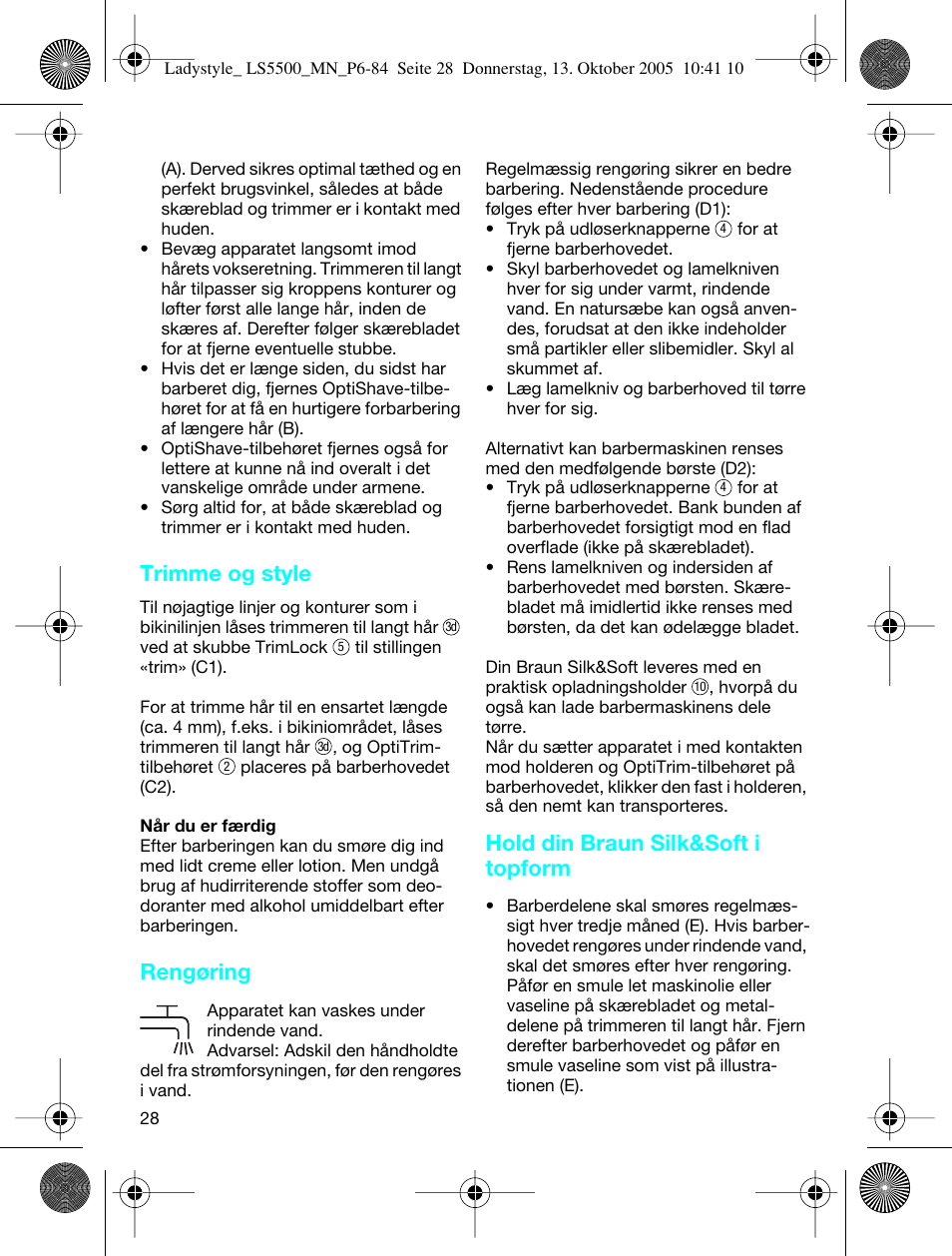 Trimme og style, Rengøring, Hold din braun silk&soft i topform | Braun LS 5500 User Manual | Page 28 / 82