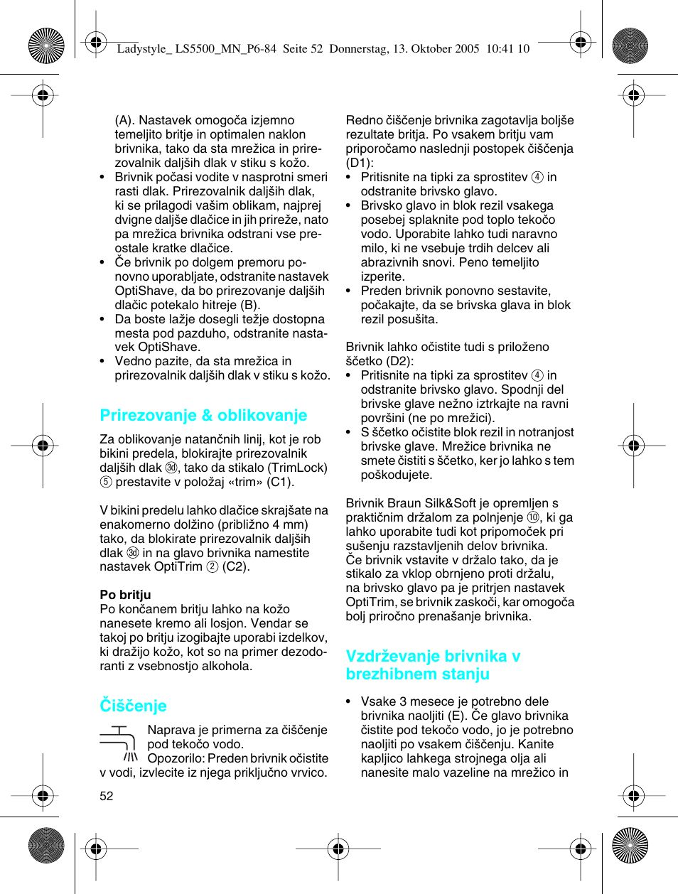 Prirezovanje & oblikovanje, Âi‰ãenje, Vzdrïevanje brivnika v brezhibnem stanju | Braun LS 5500 User Manual | Page 52 / 82