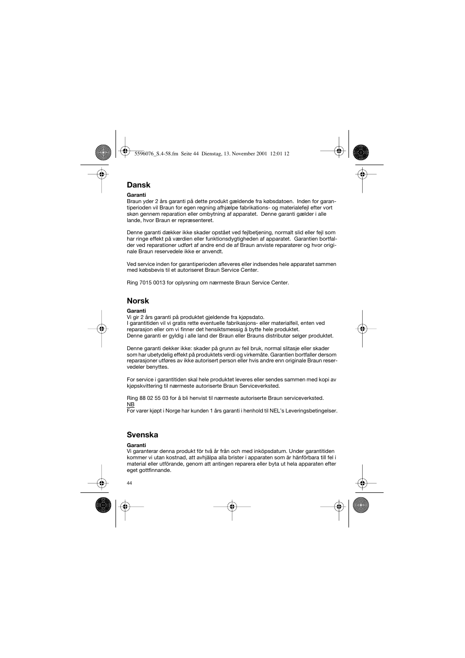 Dansk, Norsk, Svenska | Braun 2560 User Manual | Page 44 / 54