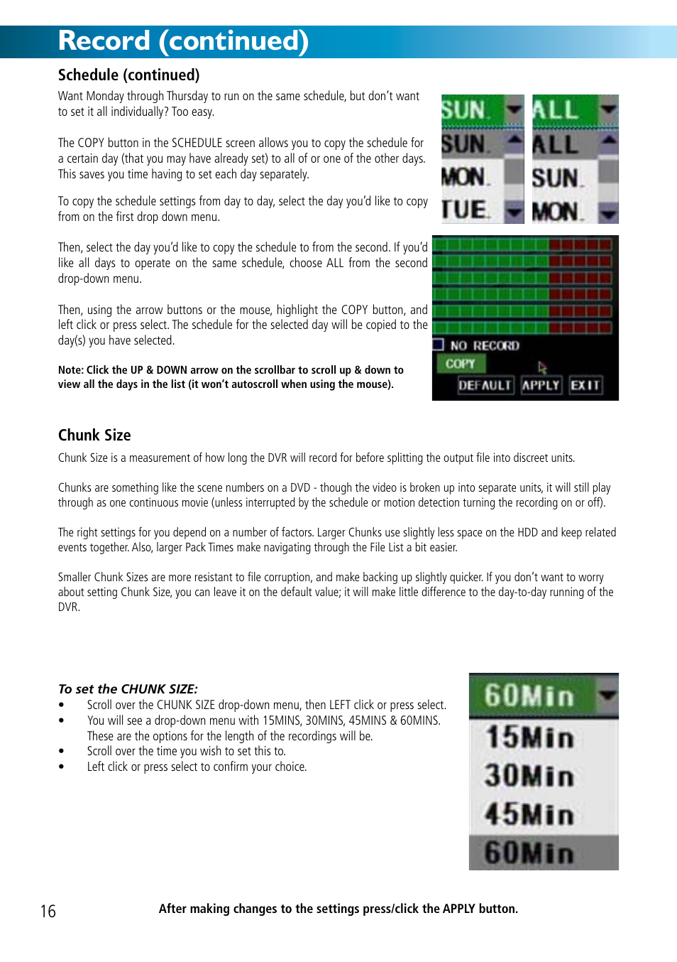 Record (continued) | Swann DVR8-2500 User Manual | Page 16 / 44