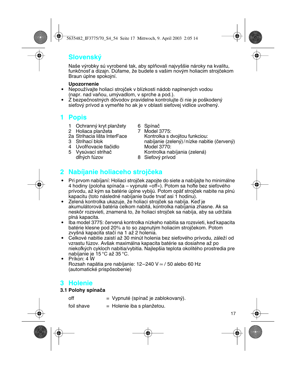 1 popis, 2 nabíjanie holiaceho strojãeka, 3 holenie | Slovensk | Braun 7526 User Manual | Page 17 / 54