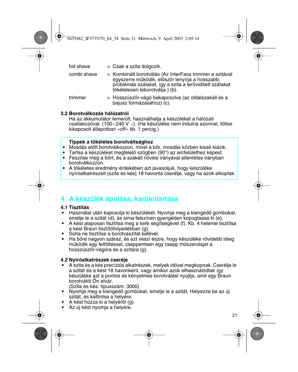 4 a készülék ápolása, karbantartása | Braun 7526 User Manual | Page 21 / 54