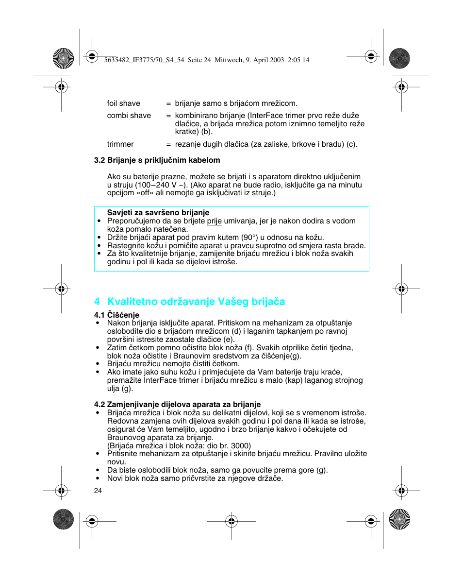 4 kvalitetno odrïavanje va‰eg brijaãa | Braun 7526 User Manual | Page 24 / 54