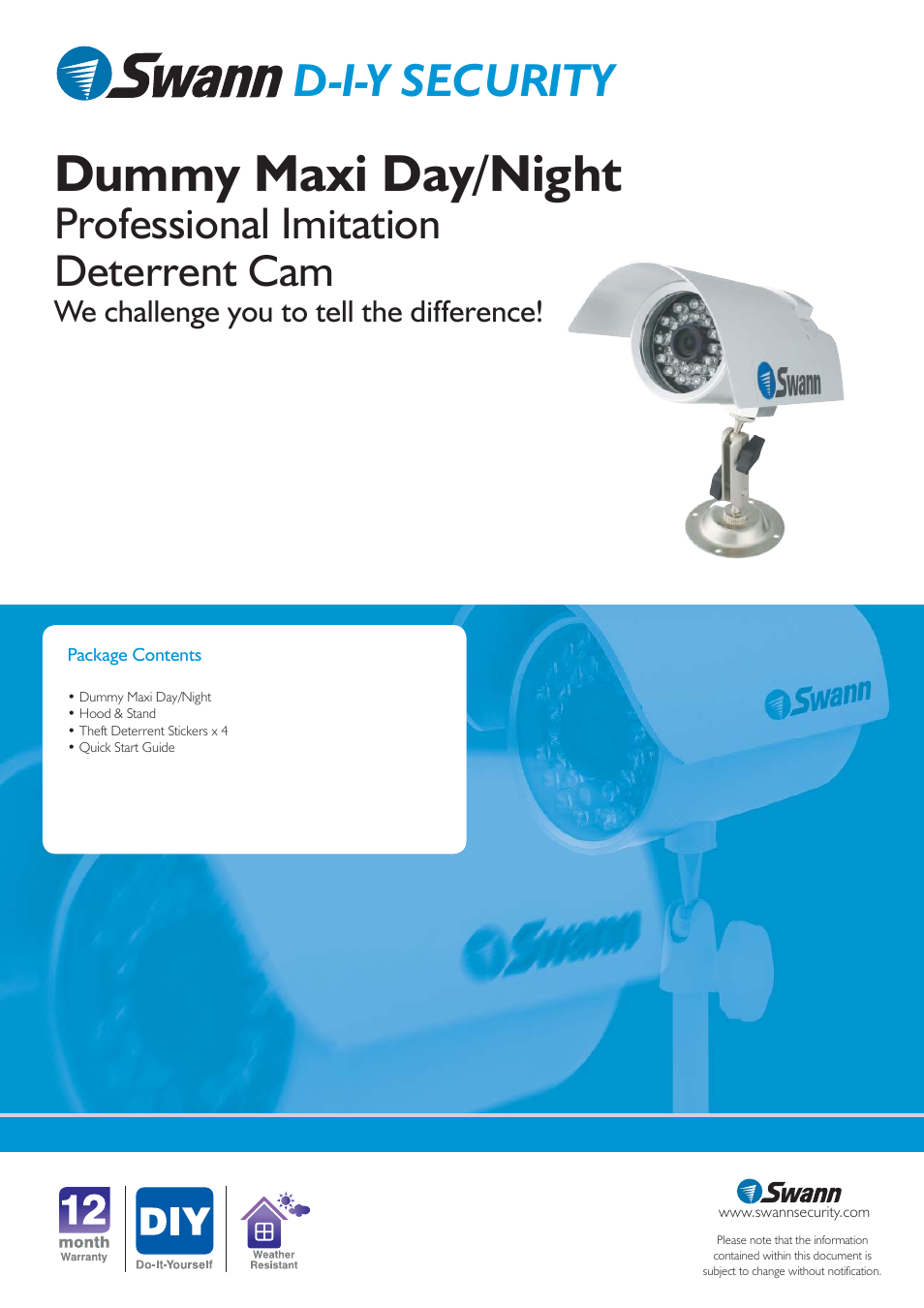 Dummy maxi day/night, D-i-y security, Professional imitation deterrent cam | We challenge you to tell the difference | Swann SW215-DMD User Manual | Page 2 / 2