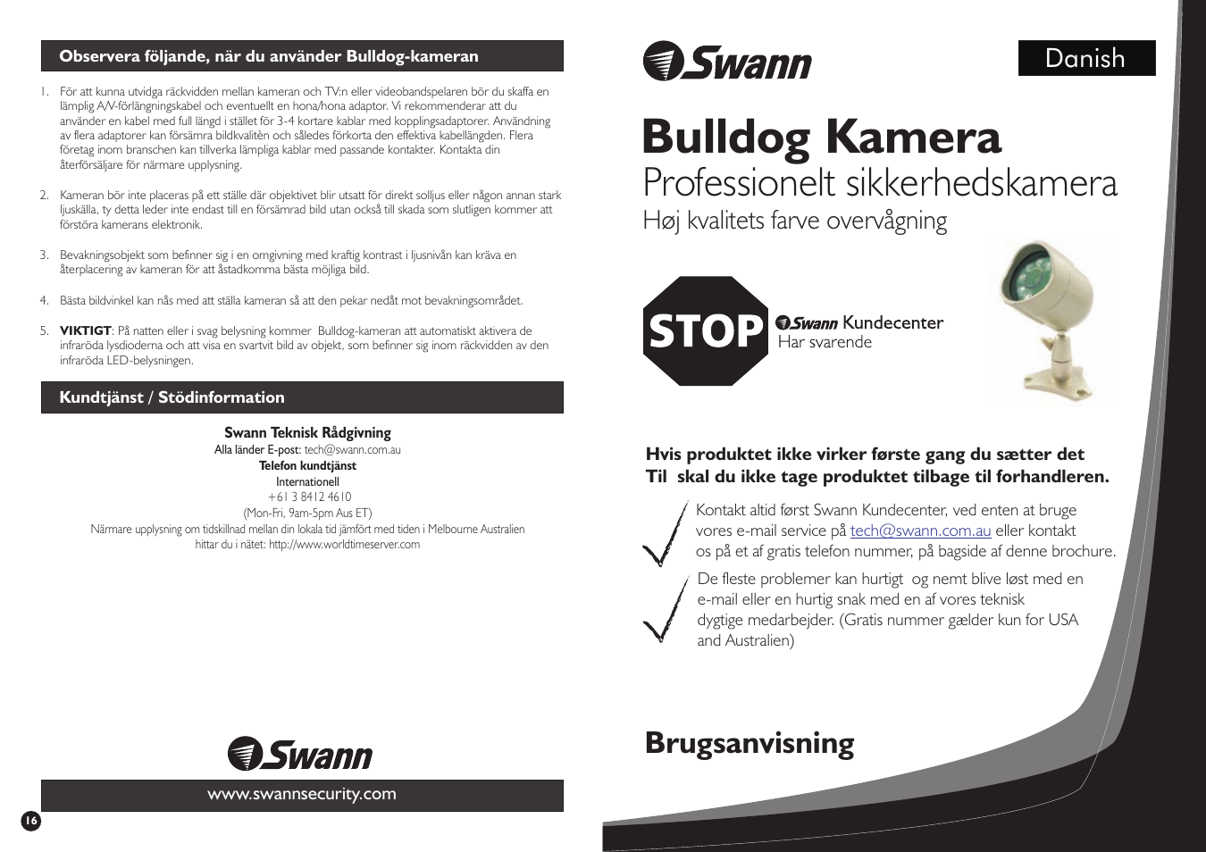 Bulldog kamera, Professionelt sikkerhedskamera, Brugsanvisning | Høj kvalitets farve overvågning, Danish | Swann Bulldog Cam SW244-X6C User Manual | Page 15 / 19