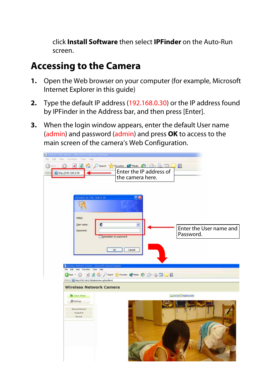 Accessing to the camera | Swann CONNECT CAM 500 User Manual | Page 7 / 9