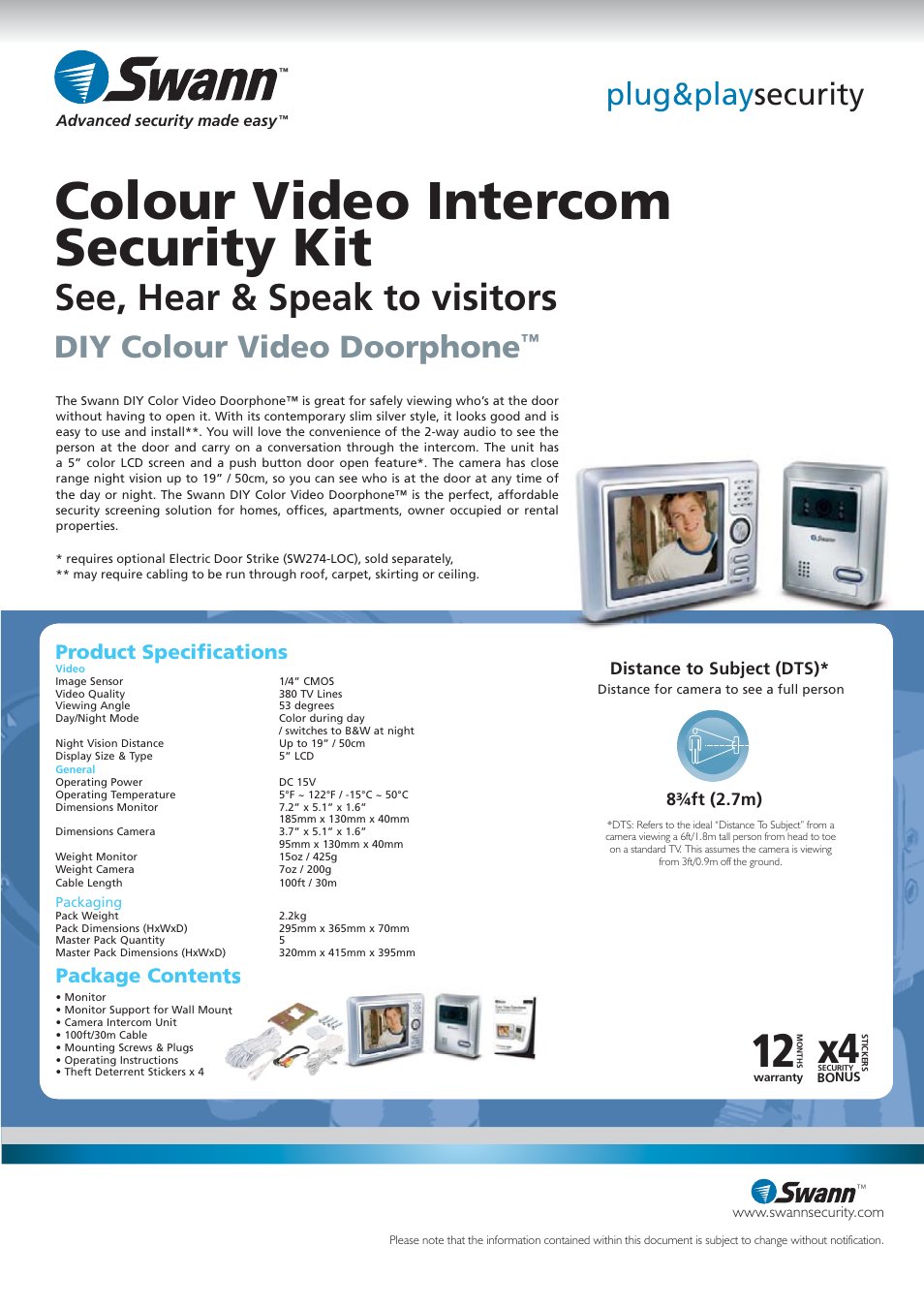 Colour video intercom security kit, See, hear & speak to visitors, Plug&play security | Diy colour video doorphone, Package contents, Product speciﬁ cations, 8¾ft (2.7m) distance to subject (dts) | Swann SW244-CVD User Manual | Page 2 / 2