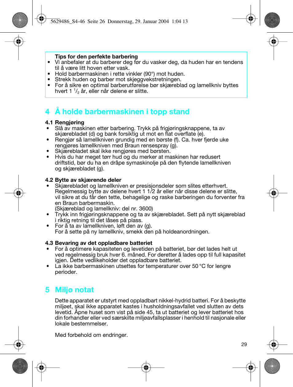 4 å holde barbermaskinen i topp stand, 5 miljø notat | Braun 3615 User Manual | Page 29 / 46