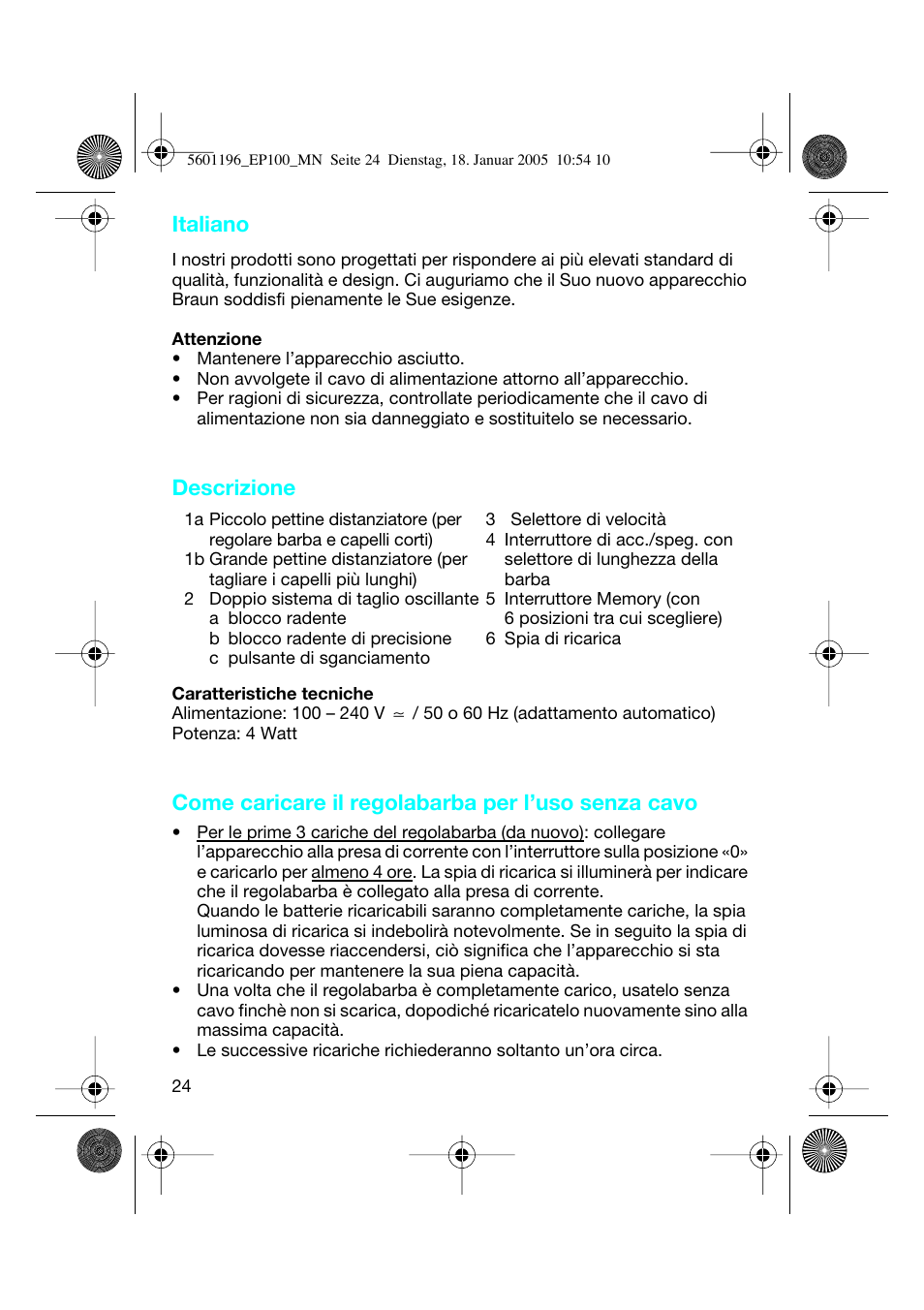 Italiano, Descrizione, Come caricare il regolabarba per l’uso senza cavo | Braun 7546 User Manual | Page 24 / 62