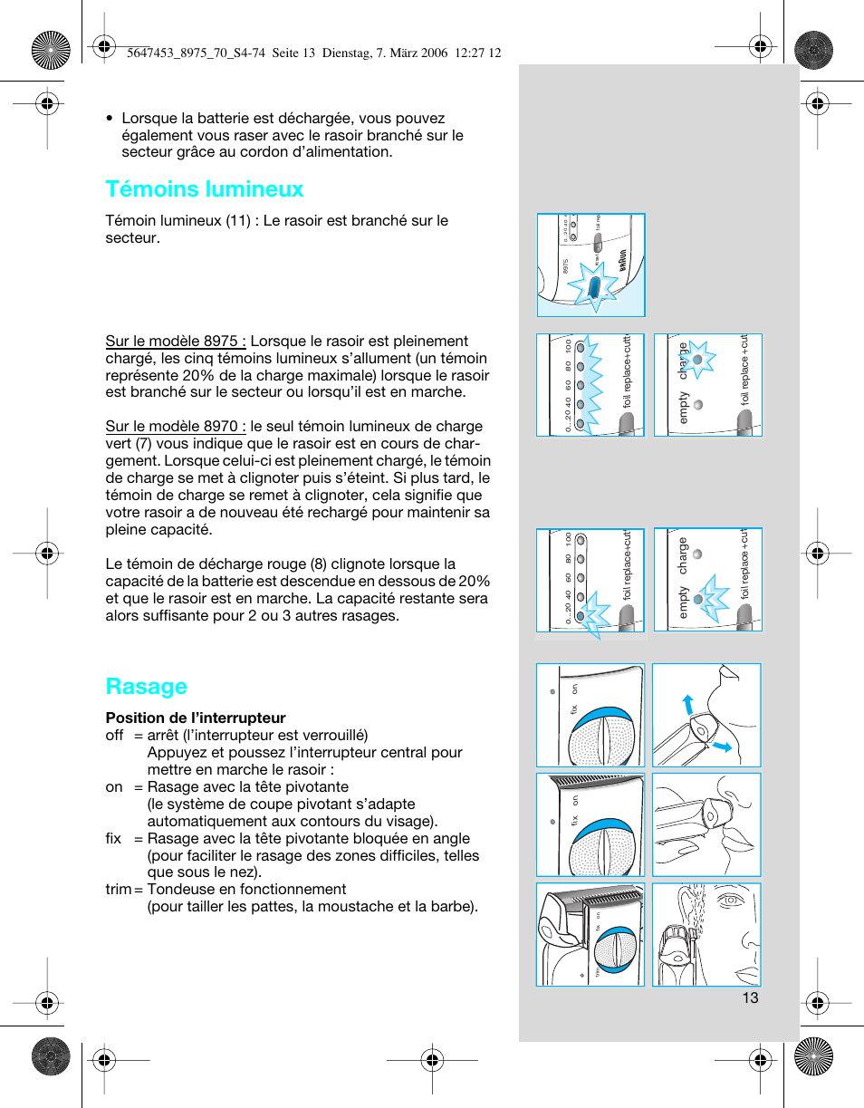Témoins lumineux, Rasage | Braun 8975 User Manual | Page 13 / 70