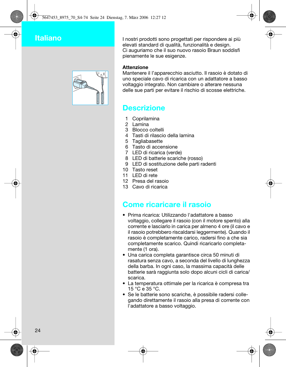 Descrizione, Come ricaricare il rasoio, Italiano | Braun 8975 User Manual | Page 24 / 70