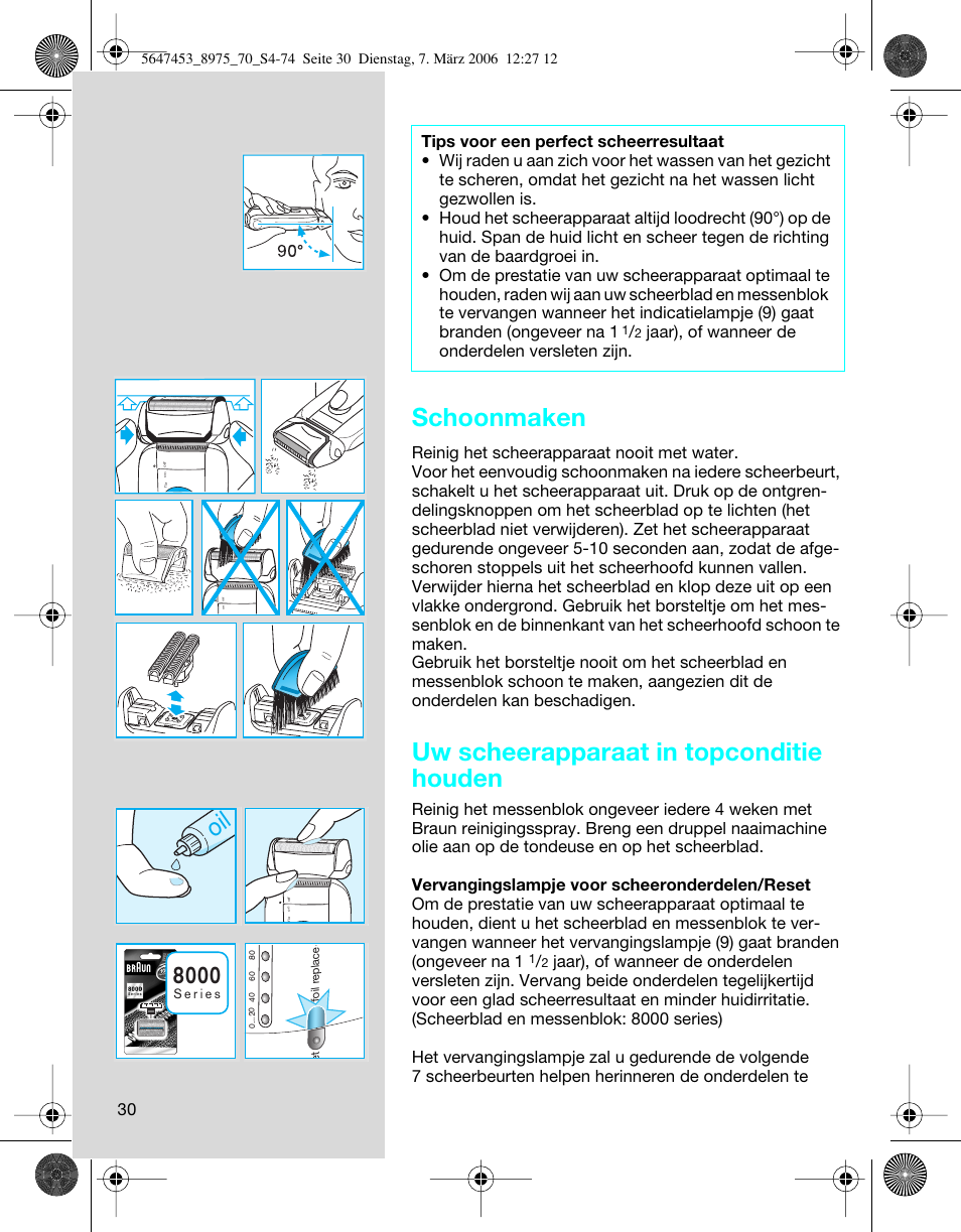 Schoonmaken, Uw scheerapparaat in topconditie houden, Jaar), of wanneer de onderdelen versleten zijn | Braun 8975 User Manual | Page 30 / 70