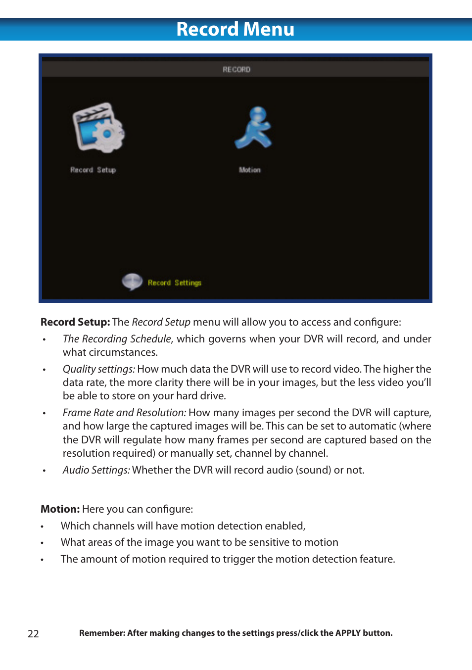 Record menu | Swann 8 Channel DVR H.264 User Manual | Page 24 / 76