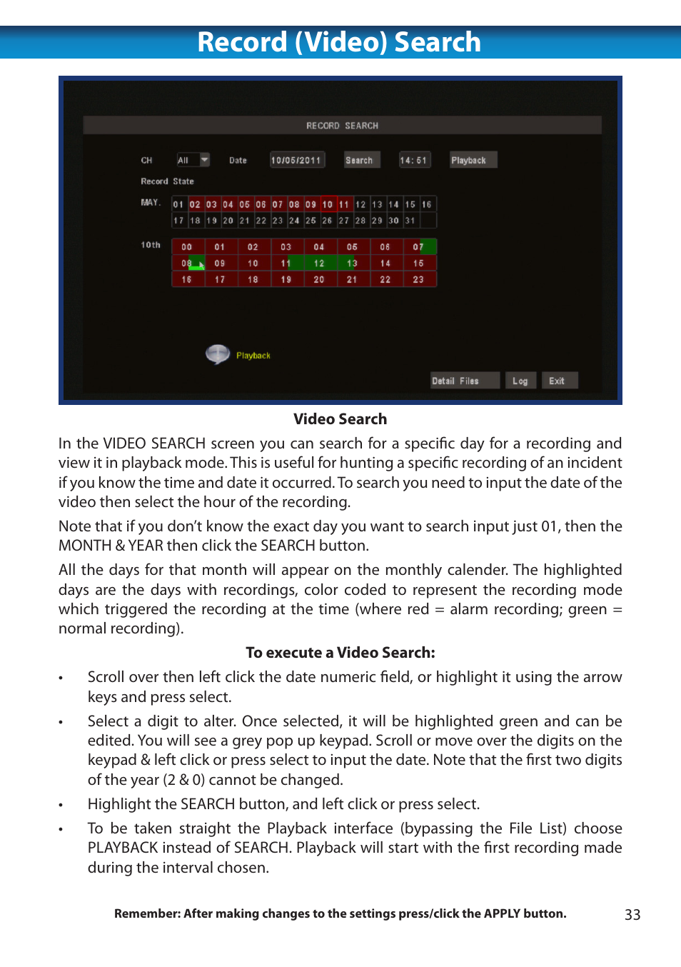 Record (video) search | Swann 8 Channel DVR H.264 User Manual | Page 35 / 76