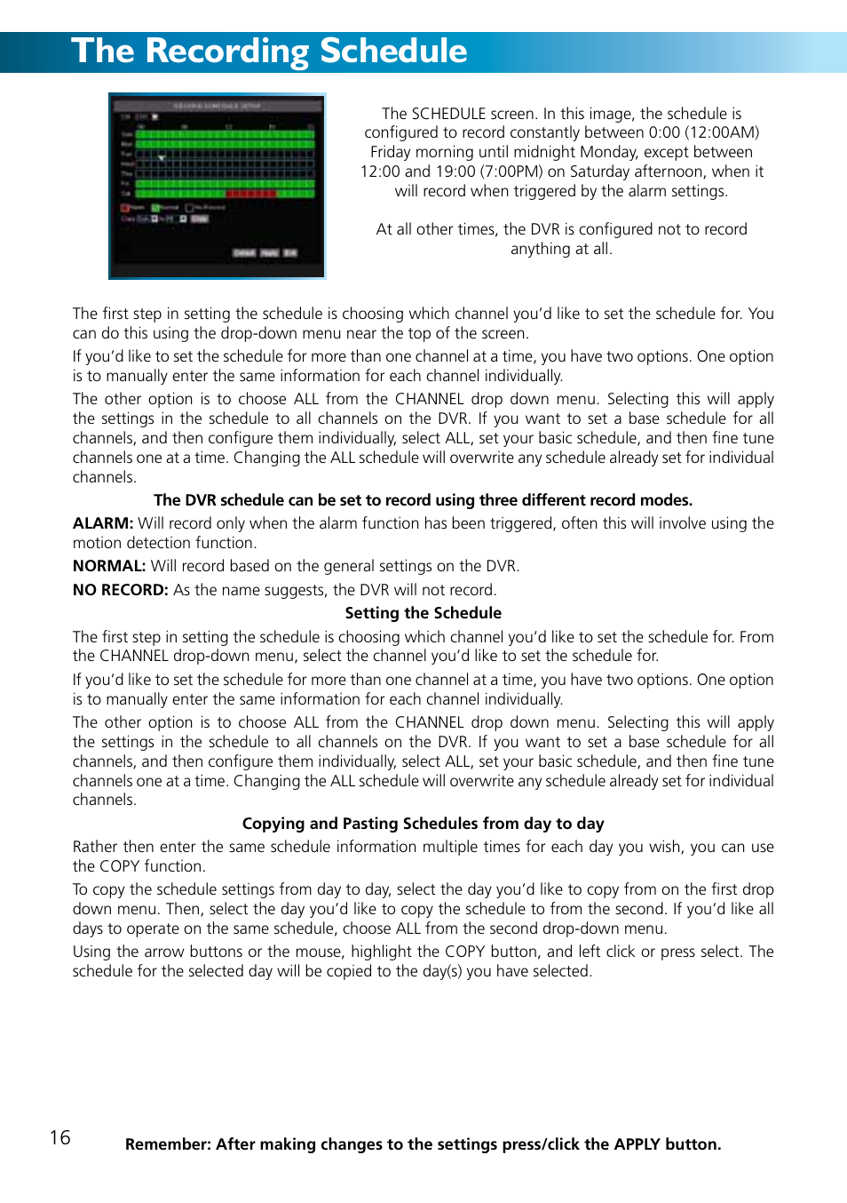 The recording schedule | Swann ADVANCED-SERIES H.264 User Manual | Page 16 / 40