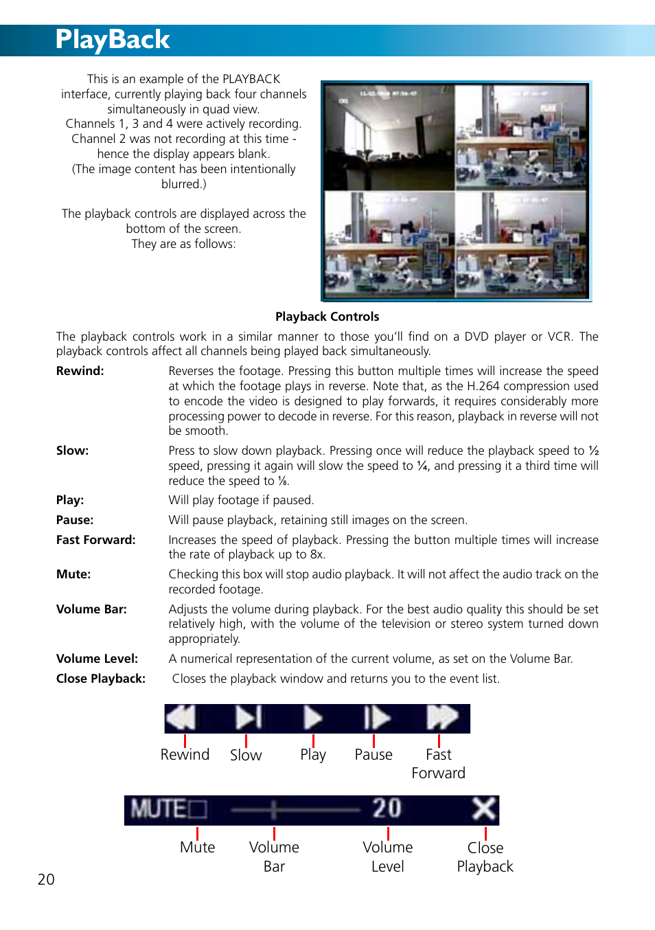 Playback | Swann ADVANCED-SERIES H.264 User Manual | Page 20 / 40