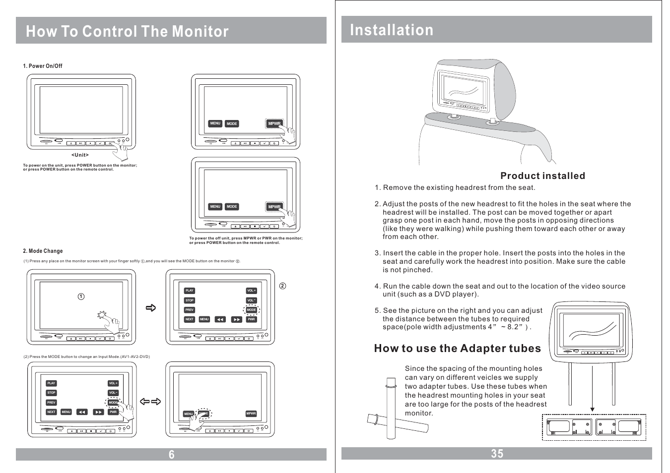 How to control the monitor, Installation, How to use the adapter tubes | Av2 sd usb sd usb av2, Product installed | Sound Stream VHD-9BK User Manual | Page 6 / 20