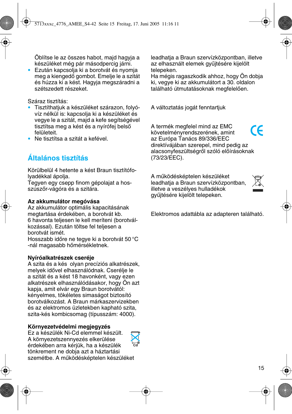 Általános tisztítás | Braun 4776 User Manual | Page 15 / 40