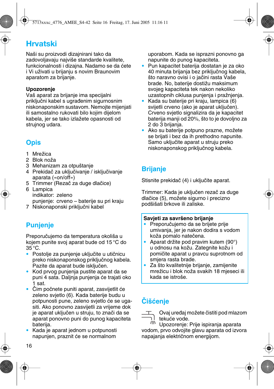 Hrvatski, Opis, Punjenje | Brijanje, Âi‰çenje | Braun 4776 User Manual | Page 16 / 40