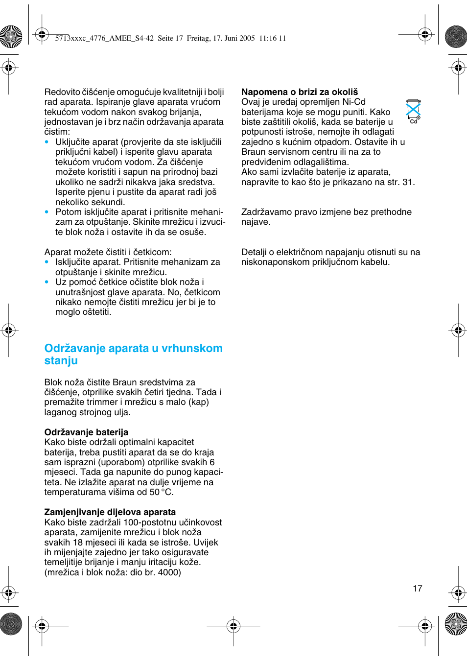 Odrïavanje aparata u vrhunskom stanju | Braun 4776 User Manual | Page 17 / 40