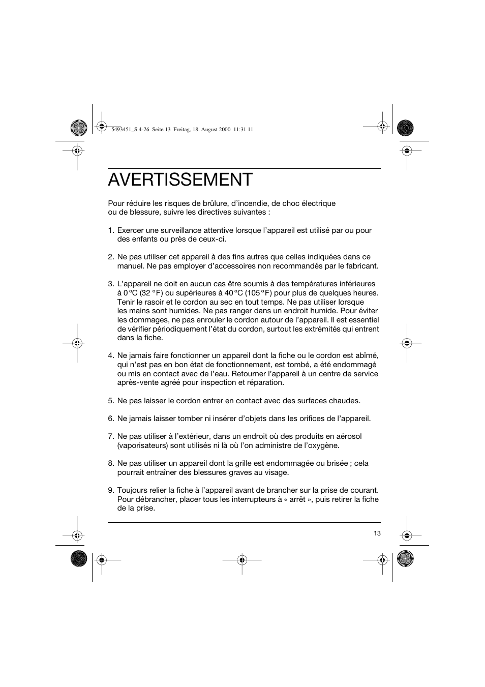 Avertissement | Braun 7505 Syncro  EN User Manual | Page 13 / 26