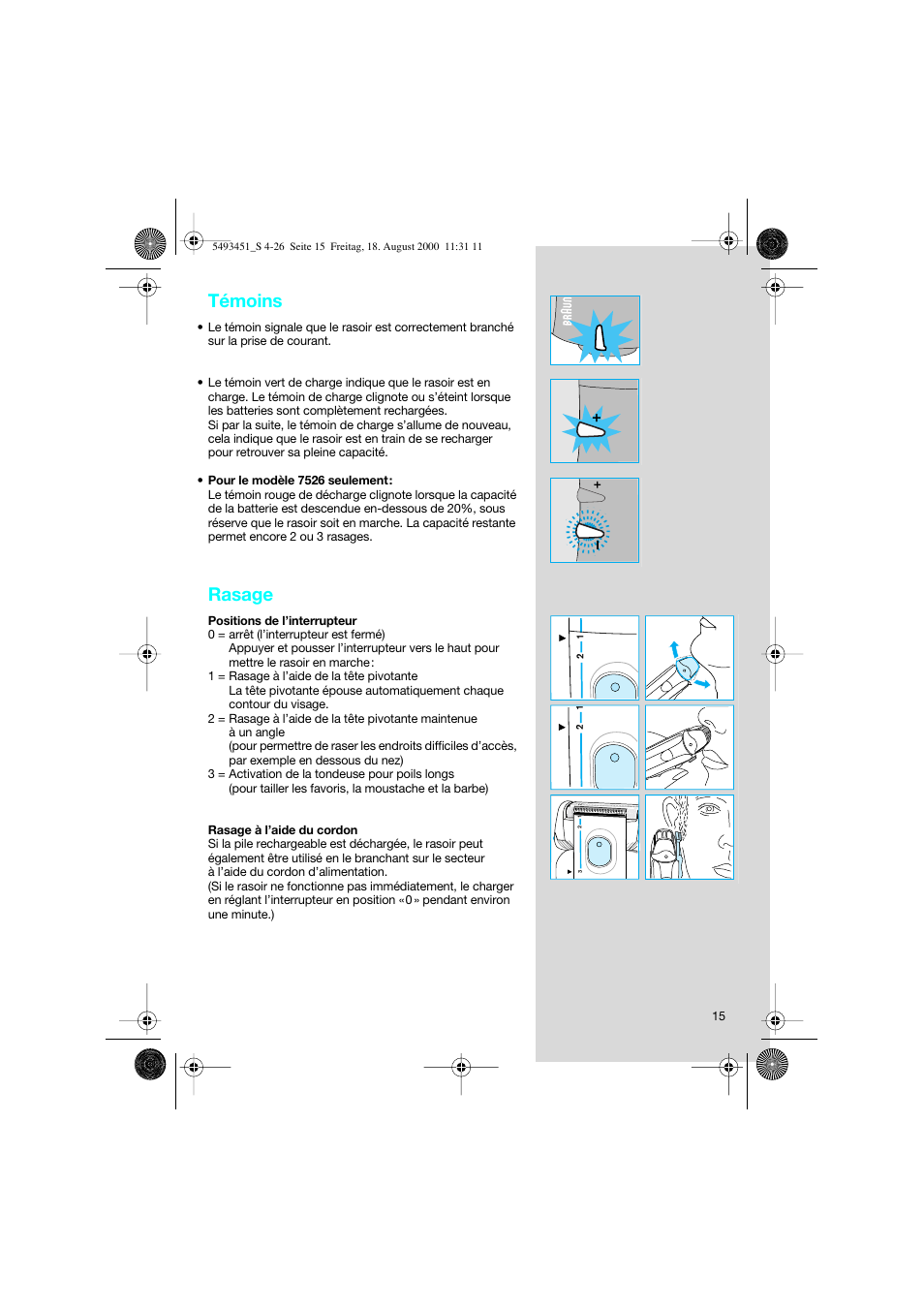 Témoins, Rasage | Braun 7505 Syncro  EN User Manual | Page 15 / 26