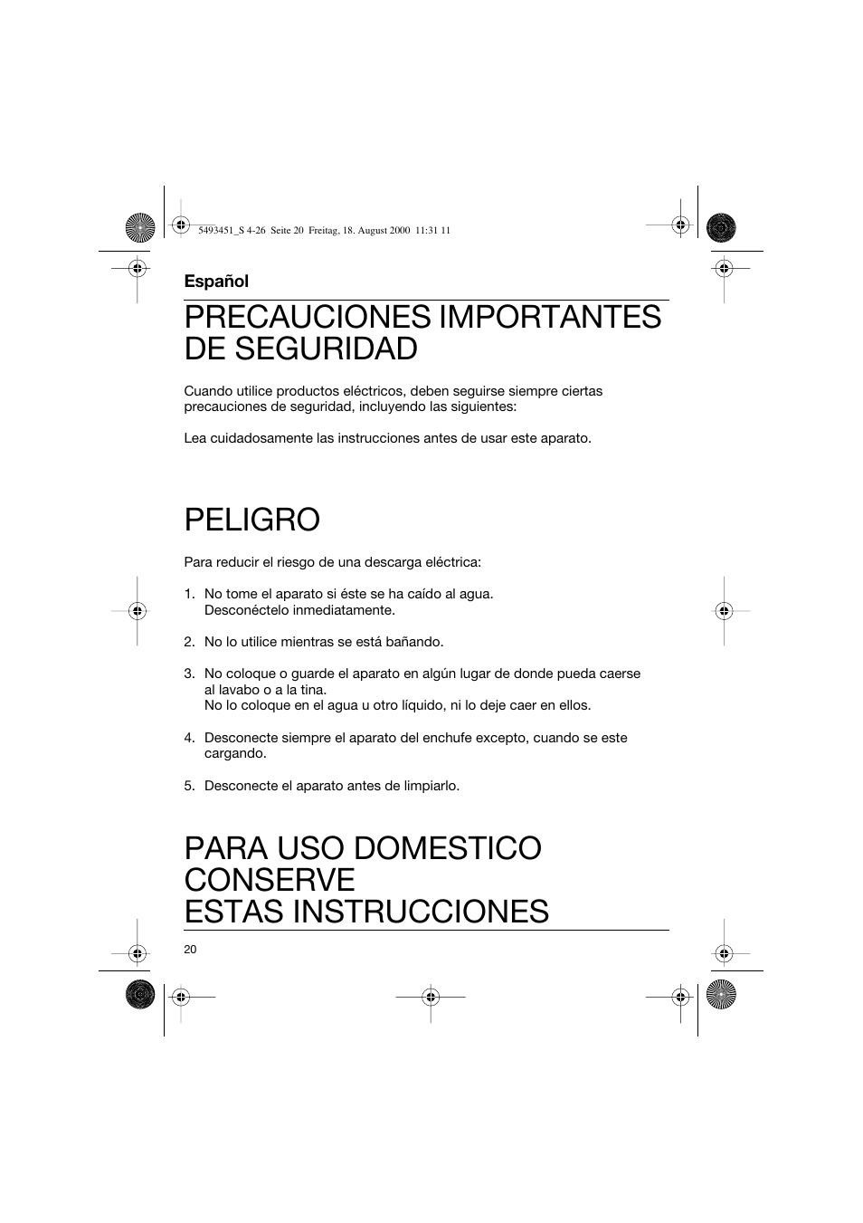 Español, Precauciones importantes de seguridad, Peligro | Para uso domestico conserve estas instrucciones | Braun 7505 Syncro  EN User Manual | Page 20 / 26