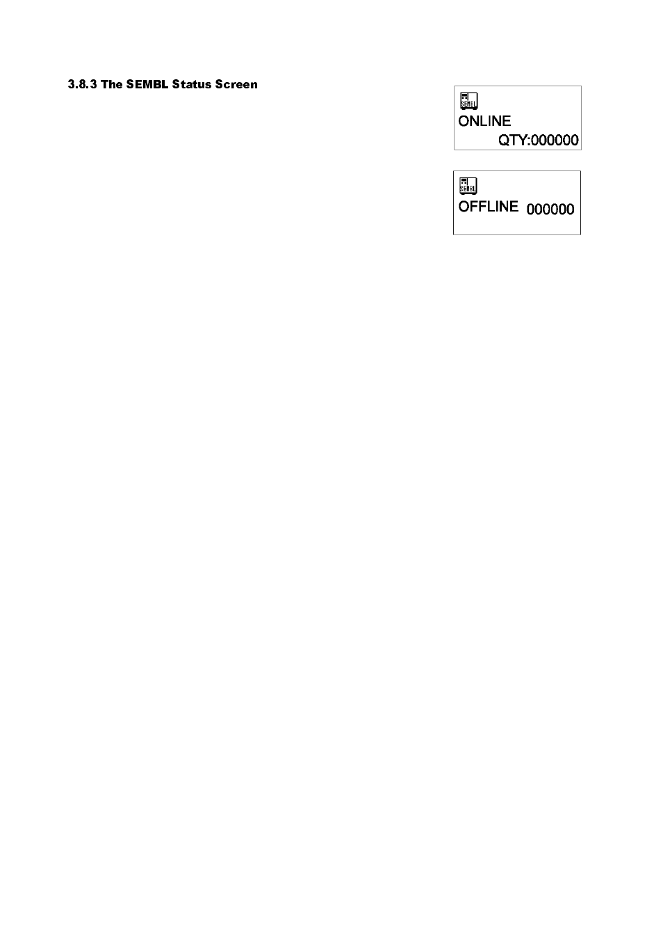 The sembl status screen -16, 3 the sembl status screen | SATO GT424 User Manual | Page 52 / 152