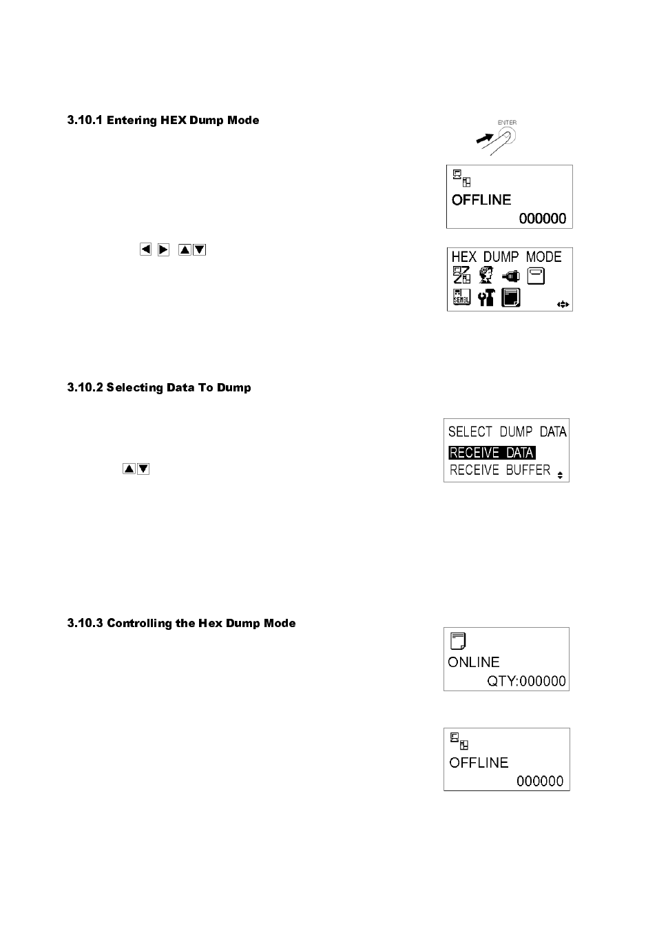 10 hex dump mode, 10 hex, Dump | Mode -24, 1 entering hex dump mode, 2 selecting data to dump, 3 controlling the hex dump mode | SATO GT424 User Manual | Page 60 / 152