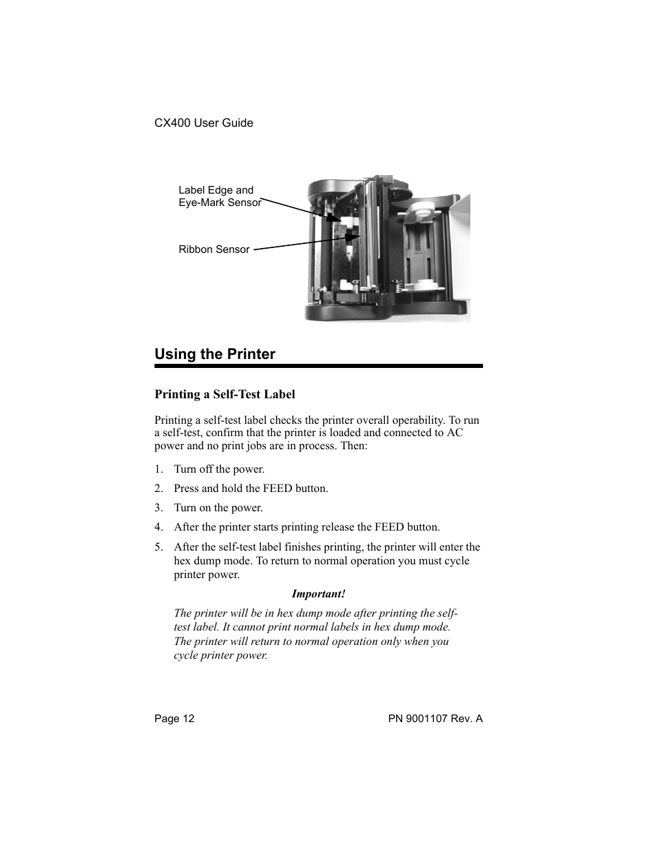 Printer use, Using the printer | SATO CX400 User Manual | Page 14 / 26