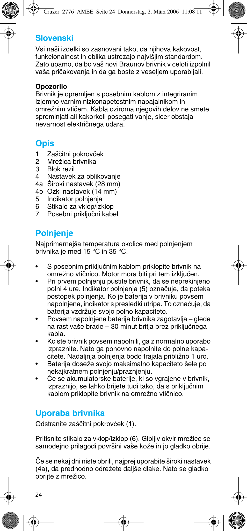 Slovenski, Opis, Polnjenje | Uporaba brivnika | Braun 2776 User Manual | Page 23 / 51