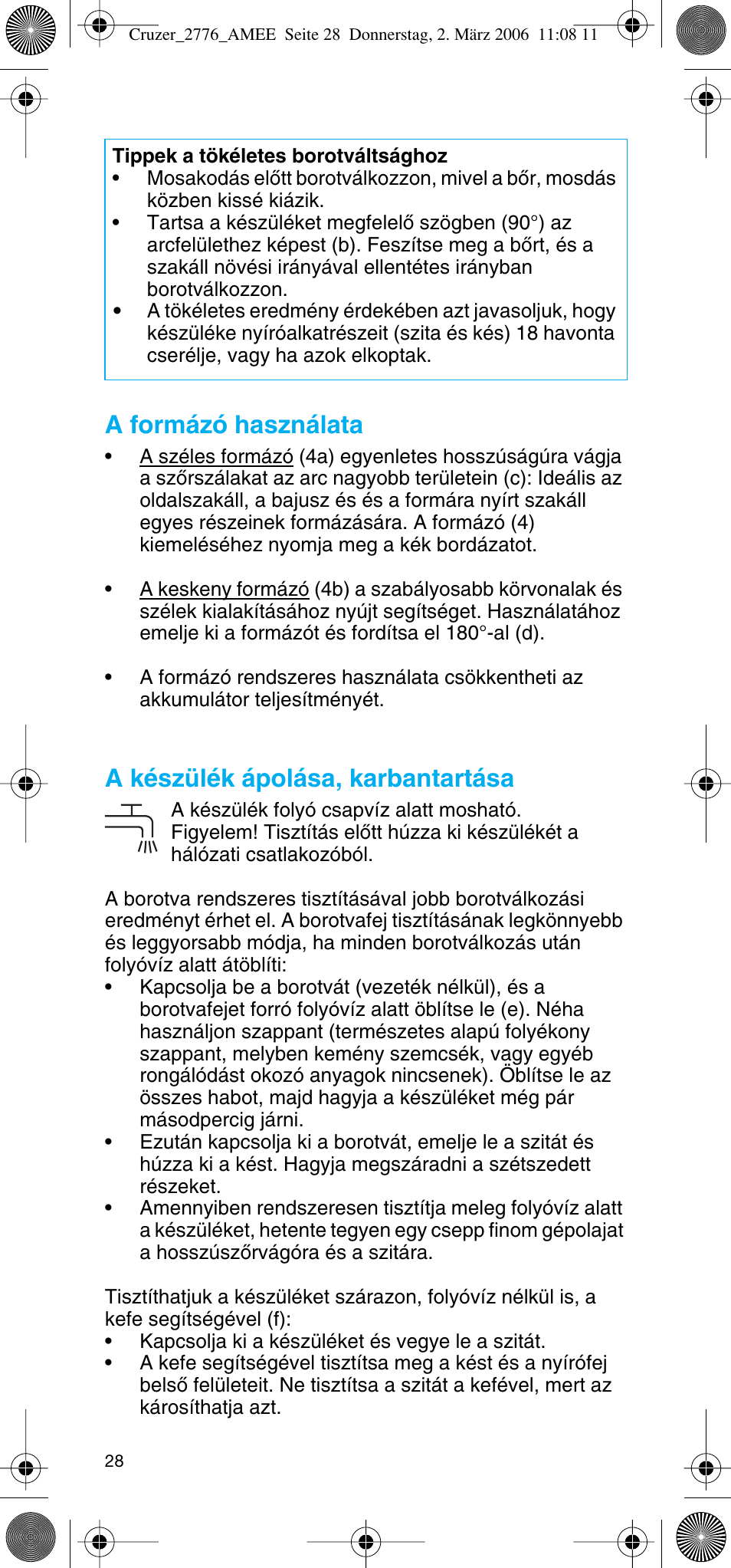 A formázó használata, A készülék ápolása, karbantartása | Braun 2776 User Manual | Page 27 / 51