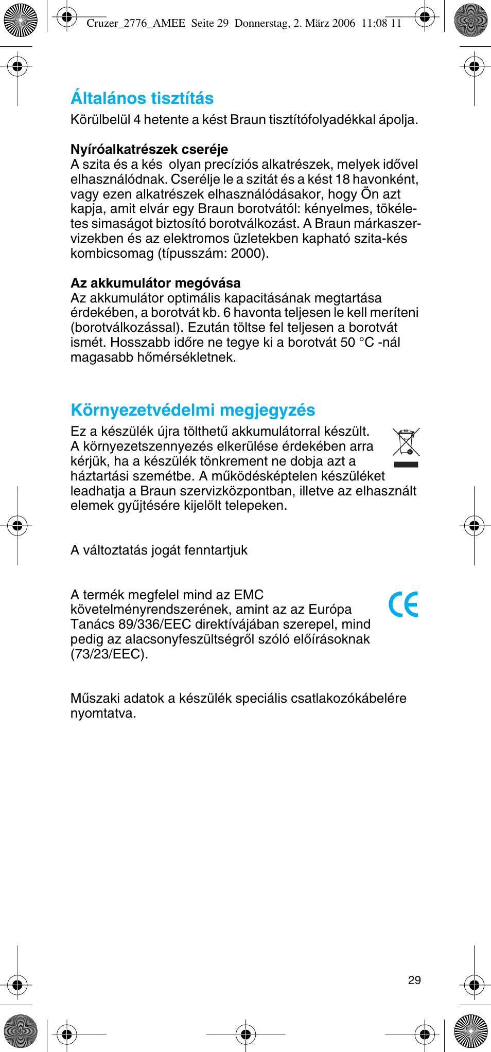 Általános tisztítás, Környezetvédelmi megjegyzés | Braun 2776 User Manual | Page 28 / 51