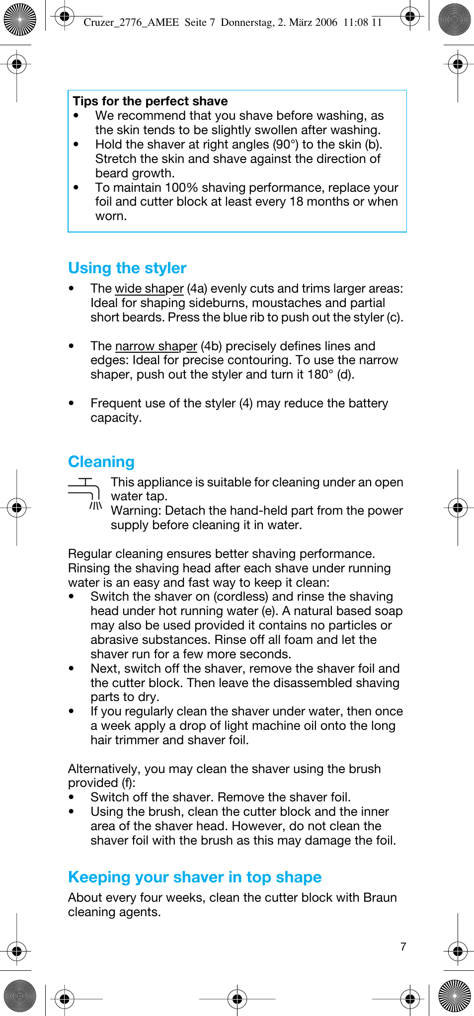 Using the styler, Cleaning, Keeping your shaver in top shape | Braun 2776 User Manual | Page 6 / 51