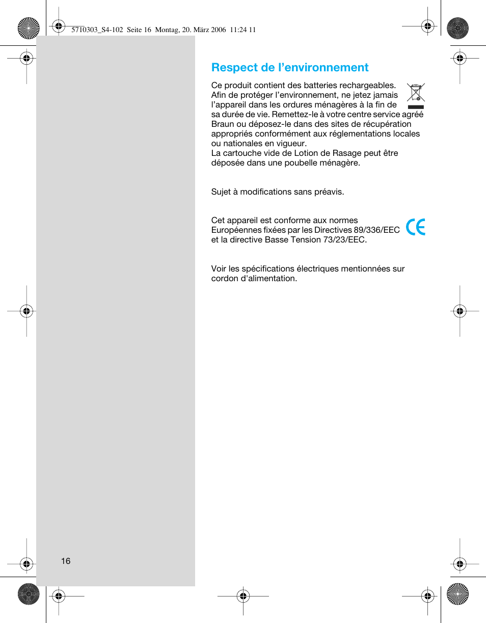 Respect de l’environnement | Braun 6640 User Manual | Page 16 / 99
