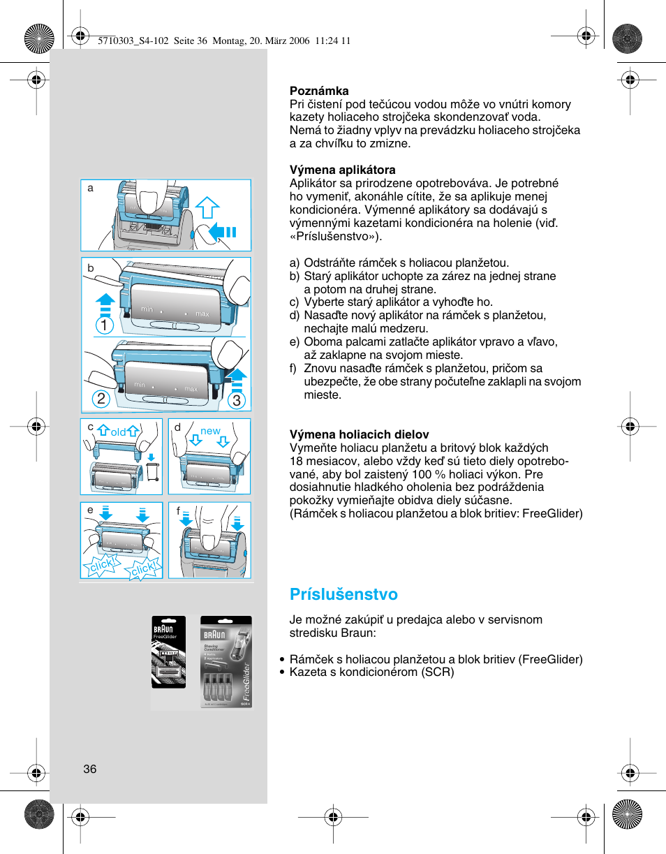 Príslu‰enstvo, Click, Click! d | Braun 6640 User Manual | Page 36 / 99