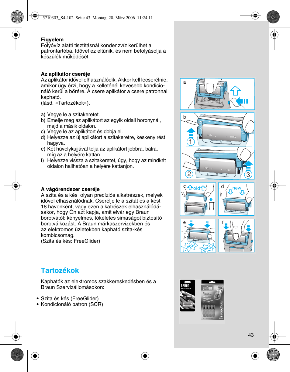 Tartozékok, Click, Click! d | Braun 6640 User Manual | Page 43 / 99