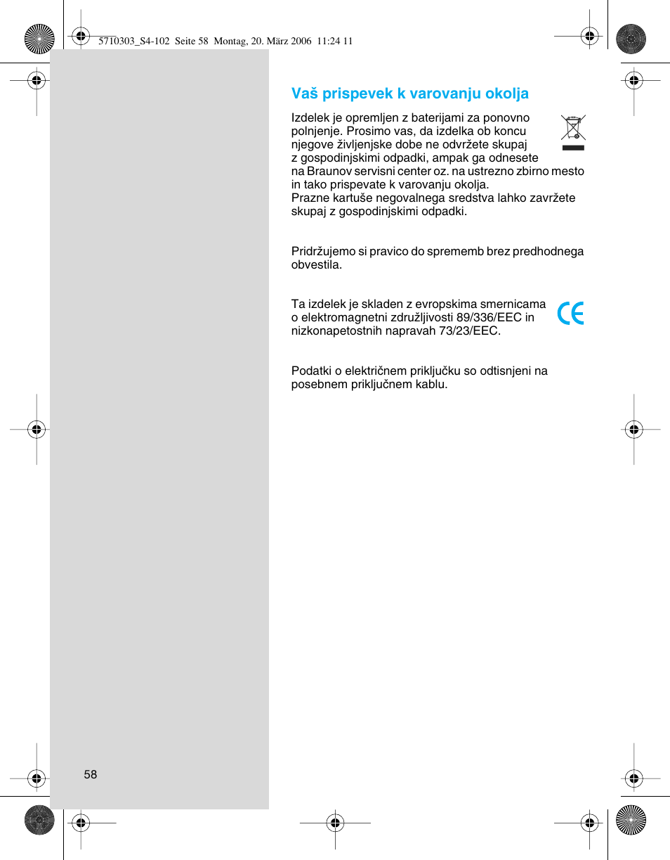 Va‰ prispevek k varovanju okolja | Braun 6640 User Manual | Page 58 / 99