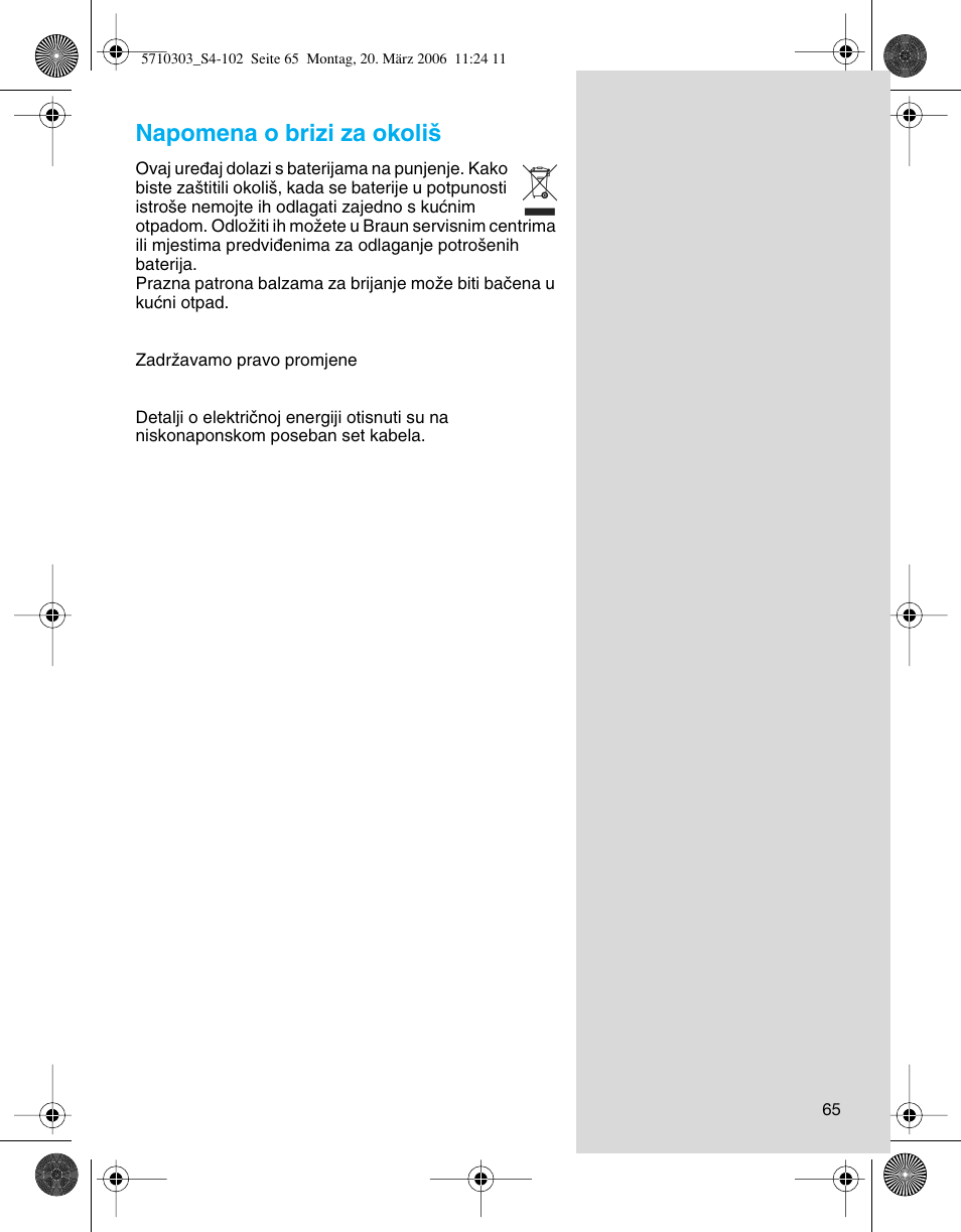 Napomena o brizi za okoli | Braun 6640 User Manual | Page 65 / 99