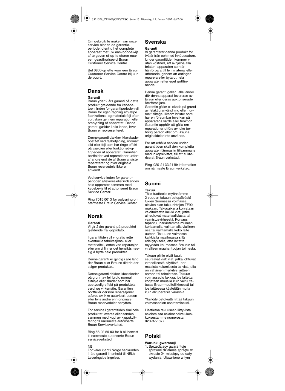 Dansk, Norsk, Svenska | Suomi, Polski | Braun CP 1600 MN ORHID User Manual | Page 16 / 22