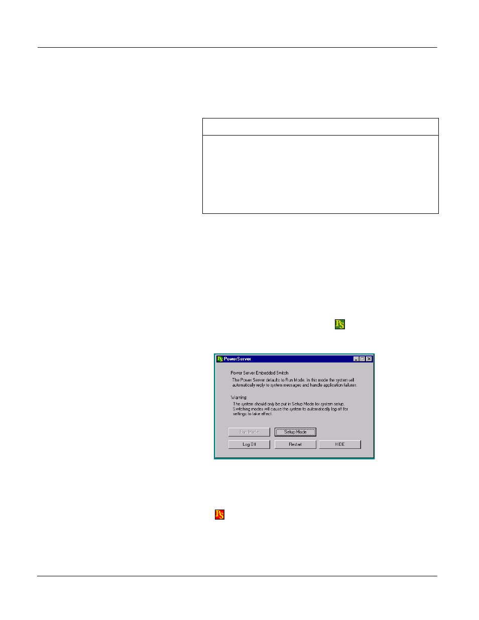 Changing the mode from run to setupmode, Changing the mode from run to setup mode, Caution | Schneider Electric POWERLOGIC PWRSRV750 User Manual | Page 30 / 68