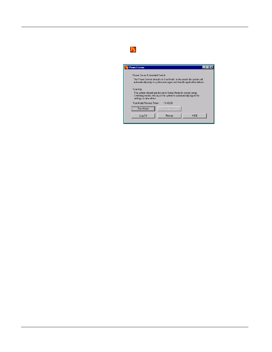 Changing the mode from setup to run mode | Schneider Electric POWERLOGIC PWRSRV750 User Manual | Page 32 / 68