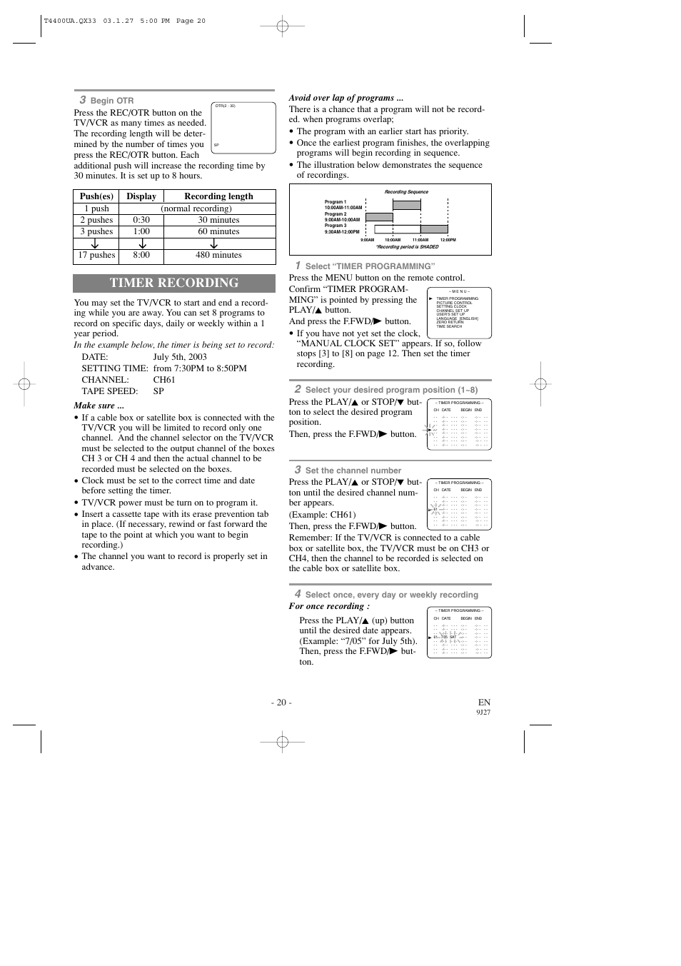 Timer recording, 20 - en, The program with an earlier start has priority | Tv/vcr power must be turn on to program it | Symphonic SC309D User Manual | Page 20 / 32