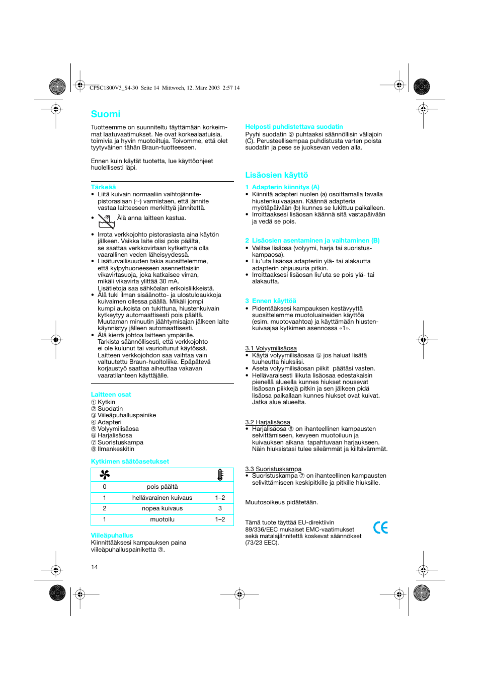 Suomi, Lisäosien käyttö | Braun CPSC 1800 V3 MN User Manual | Page 14 / 34