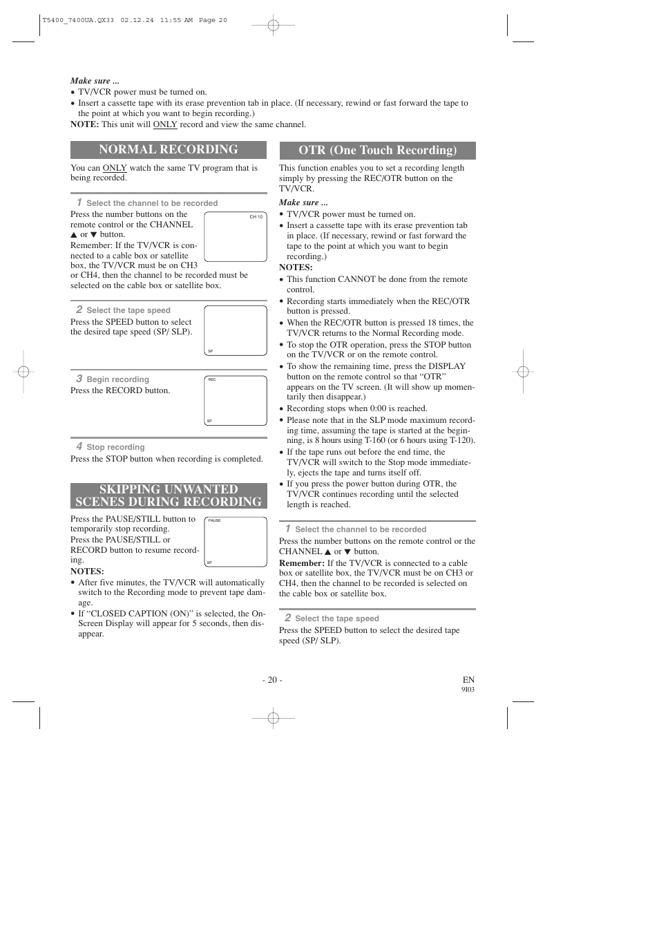 Normal recording, Skipping unwanted scenes during recording, Otr (one touch recording) | Symphonic SC319D User Manual | Page 20 / 32