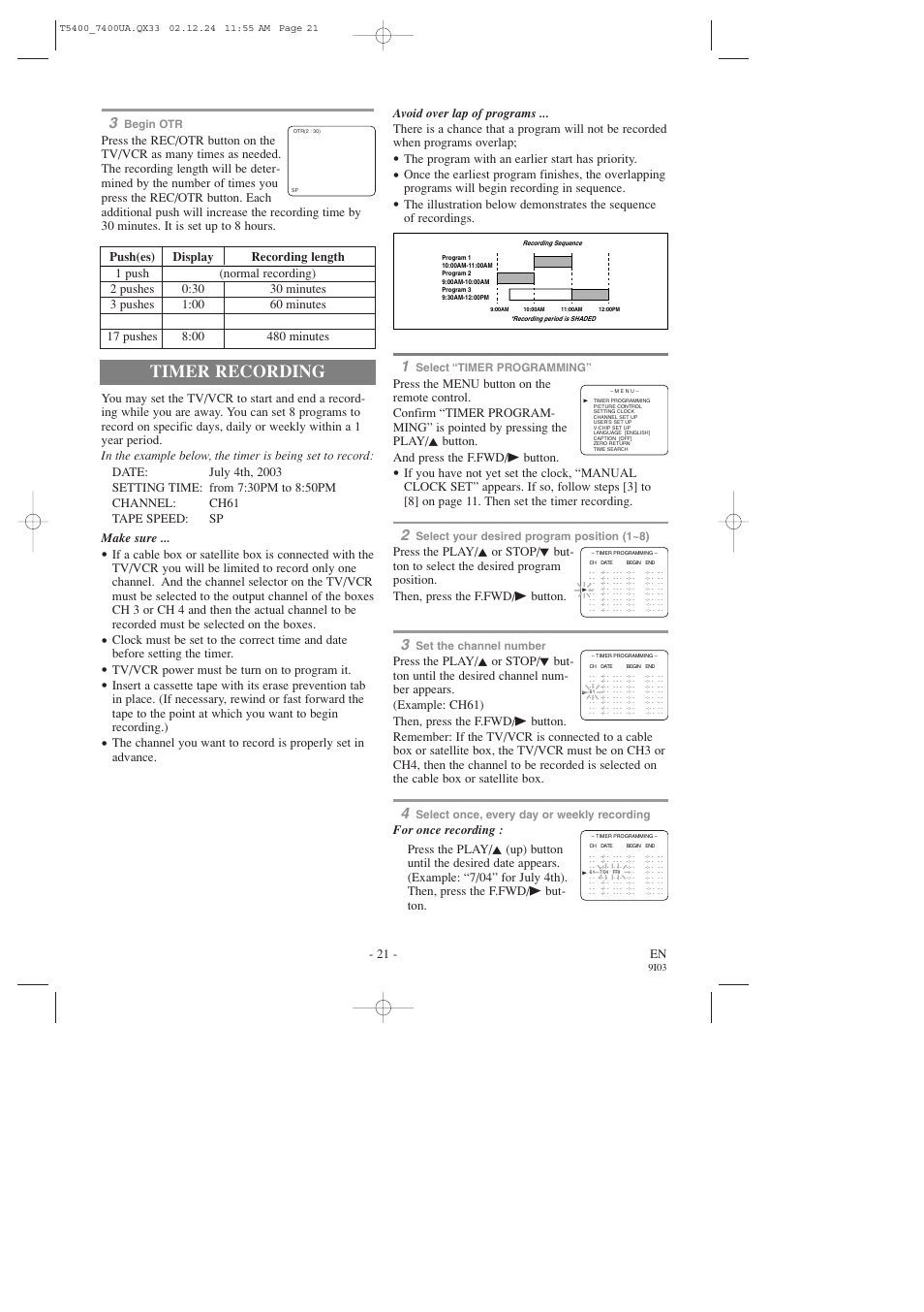 Timer recording, 21 - en, The program with an earlier start has priority | Tv/vcr power must be turn on to program it | Symphonic SC319D User Manual | Page 21 / 32