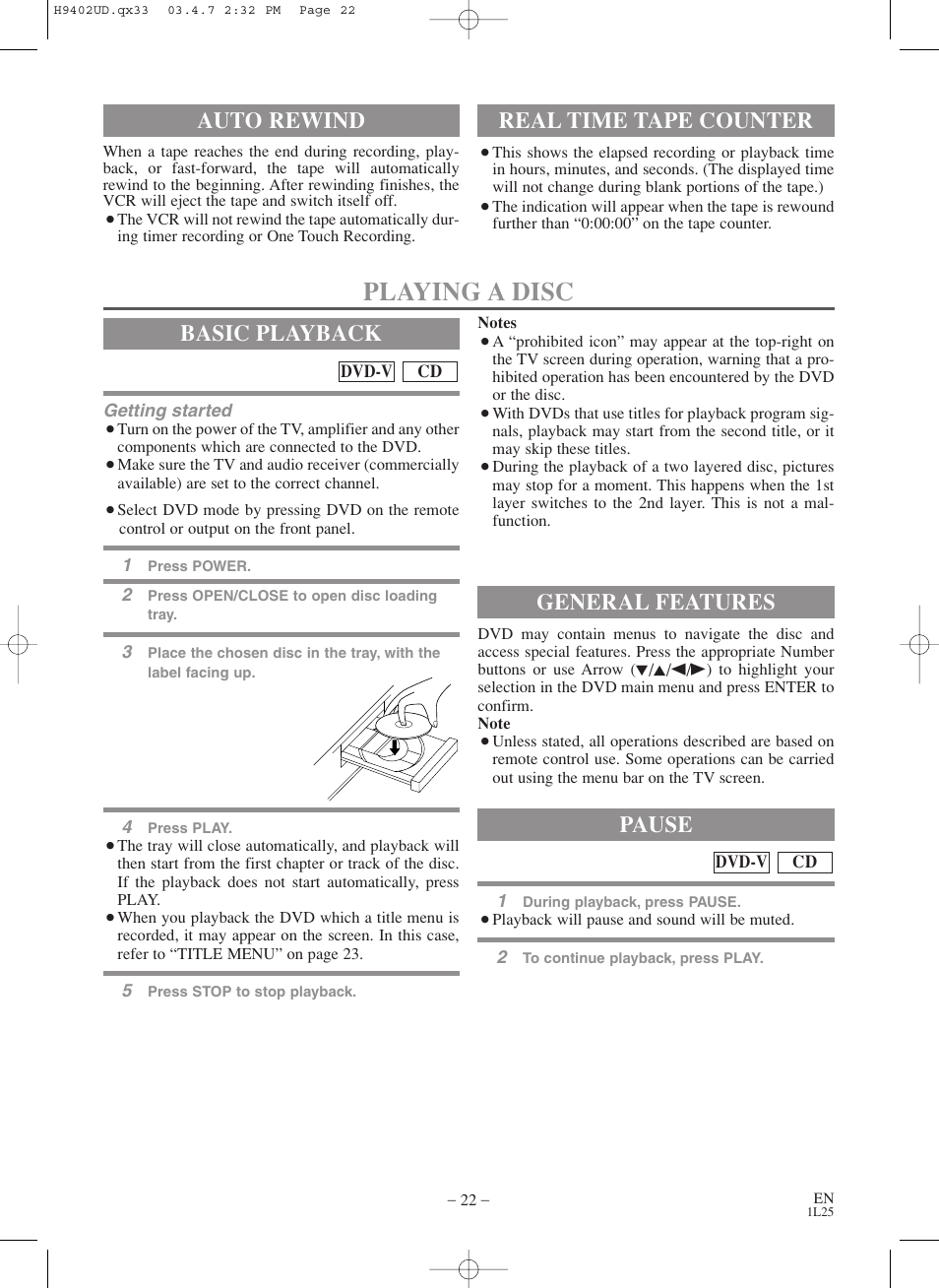 Playing a disc, Basic playback, General features | Pause, Auto rewind, Real time tape counter | Symphonic WF803 User Manual | Page 22 / 44