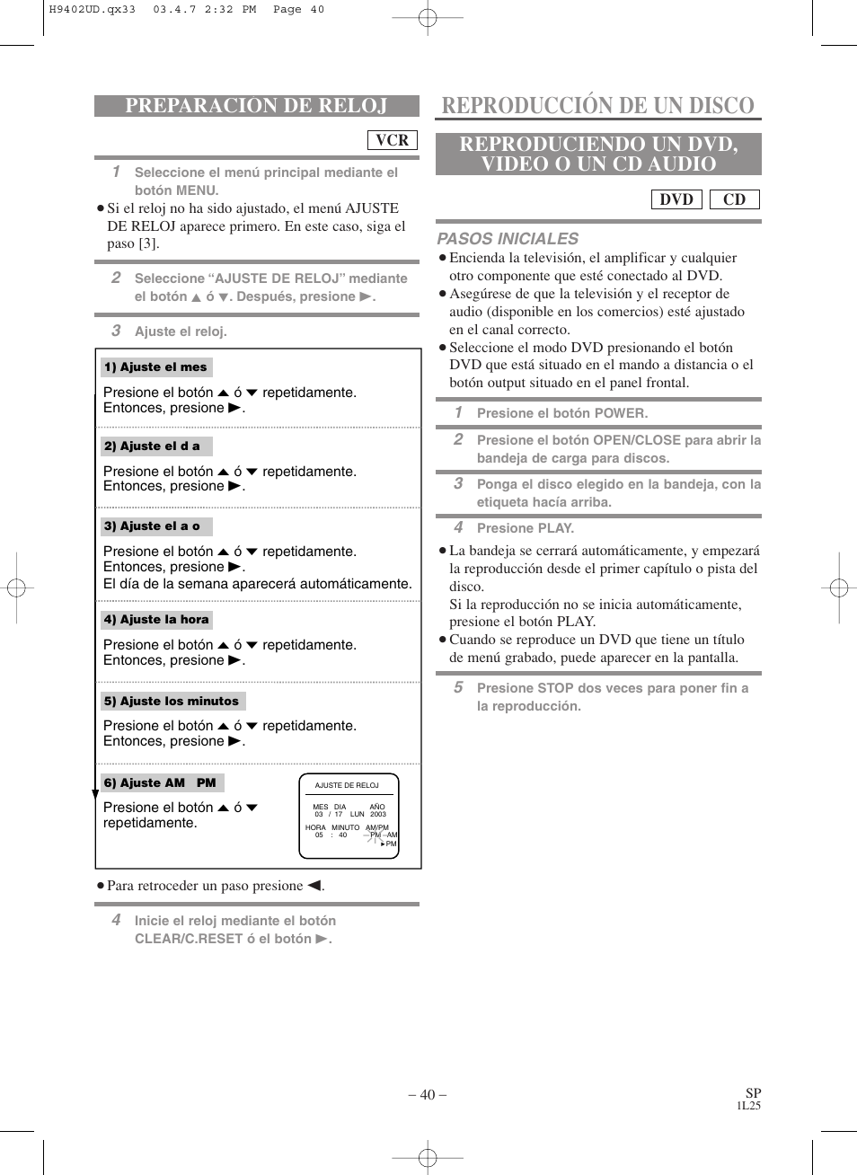 Reproducción de un disco, Preparación de reloj, Reproduciendo un dvd, video o un cd audio | Symphonic WF803 User Manual | Page 40 / 44